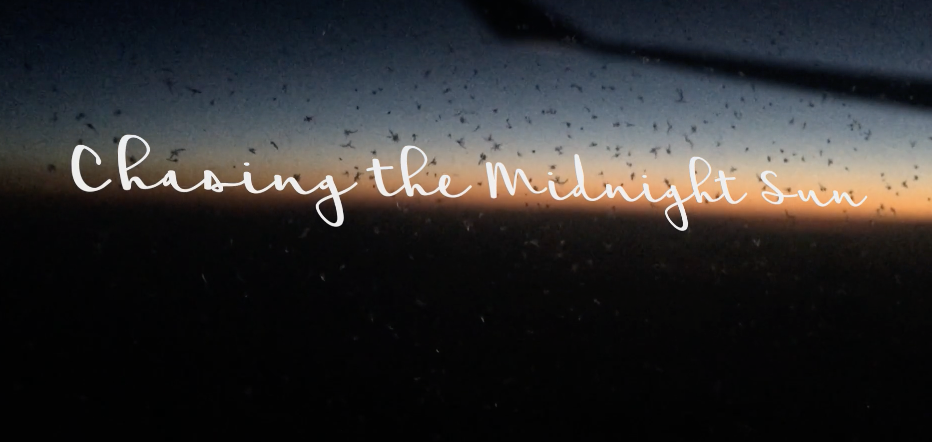 Documentary: Chasing the Midnight Sun